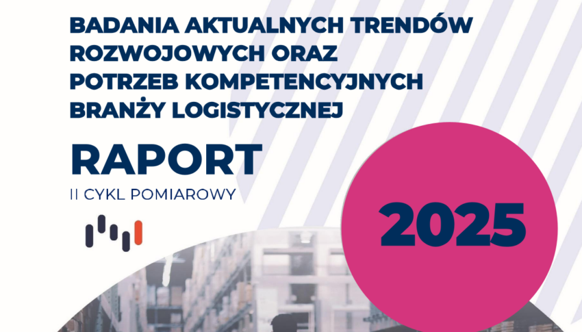 Nowy raport LODZistics Trends Radar: badania aktualnych trendów rozwojowych oraz potrzeb kompetencyjnych branży logistycznej
